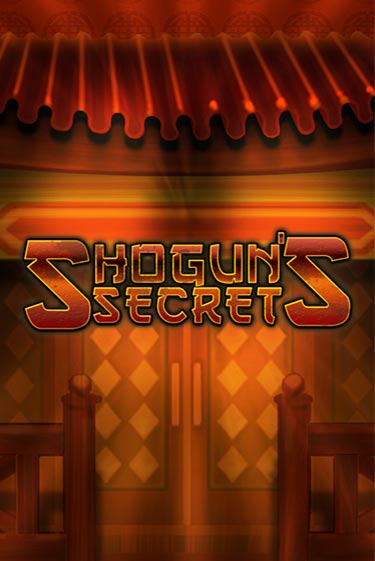 Бесплатная игра Shogun's Secret от Gamomat | ChampionSlots Casino 