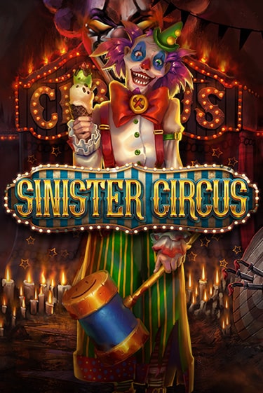 Бесплатная игра Sinister Circus от Games Global | ChampionSlots Casino 