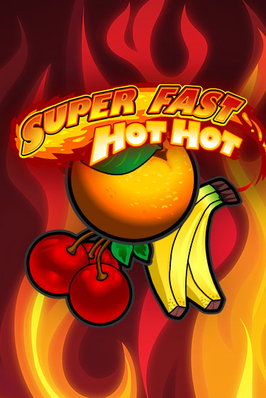 Бесплатная игра Super Fast Hot Hot от iSoftBet | ChampionSlots Casino 