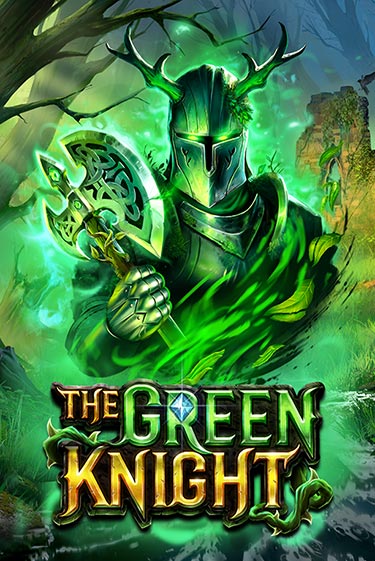 Бесплатная игра The Green Knight от Play'n GO | ChampionSlots Casino 