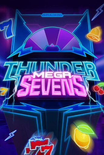 Бесплатная игра Thunder Mega Sevens от Evoplay | ChampionSlots Casino 