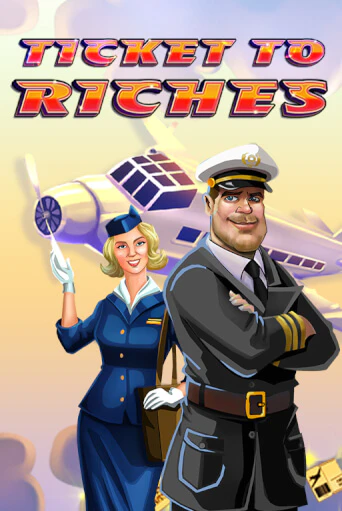 Бесплатная игра Ticket to Riches от Games Global | ChampionSlots Casino 