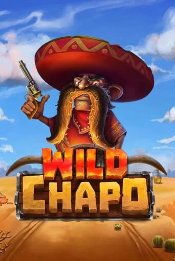 Бесплатная игра Wild Chapo от Relax Gaming | ChampionSlots Casino 