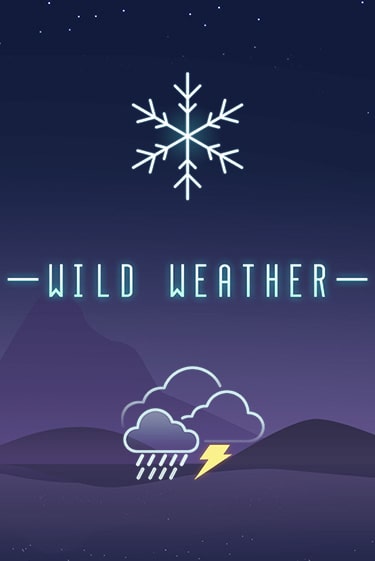 Бесплатная игра Wild Weather от TomHorn | ChampionSlots Casino 