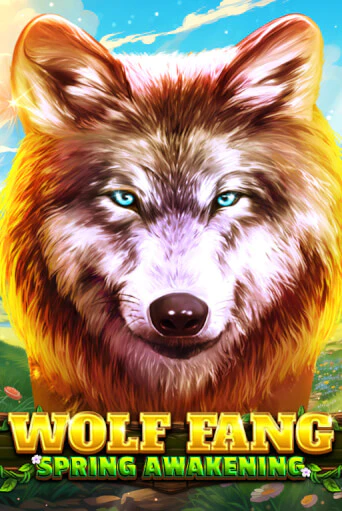 Бесплатная игра Wolf Fang - Spring Awakening от Spinomenal | ChampionSlots Casino 