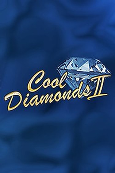 Бесплатная игра Cool Diamonds II от Amatic | ChampionSlots Casino 