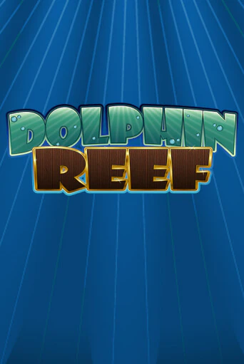 Бесплатная игра Dolphin Reef от Playtech | ChampionSlots Casino 