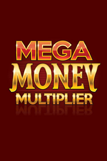 Бесплатная игра Mega Money Multiplier от Games Global | ChampionSlots Casino 
