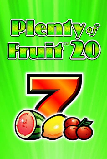 Бесплатная игра Plenty of Fruit 20 от Greentube | ChampionSlots Casino 