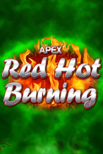 Бесплатная игра Red Hot Burning от Greentube | ChampionSlots Casino 