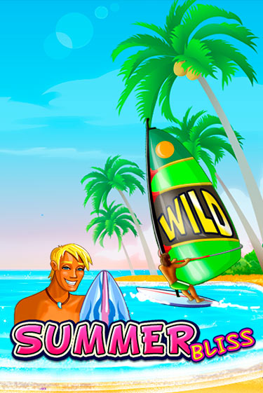 Бесплатная игра Summer Bliss от Amusnet Interactive | ChampionSlots Casino 